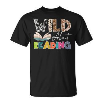 Wild About Reading Reading Books & Bookworm For Book Reader T-Shirt - Monsterry