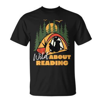 Wild About Reading Books Readers Camping Lovers Teachers T-Shirt - Seseable