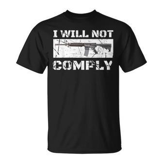 I Will Not Comply Ar15 Ar-15 For Women T-Shirt - Monsterry DE