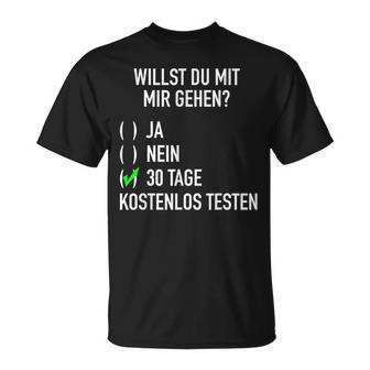 Willst Du Mit Mir Gehig Ironic Slogan Flirting T-Shirt - Seseable