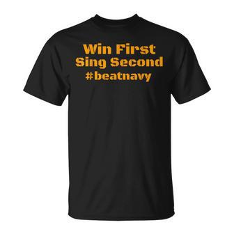 Win First Sing Second Army Navy Game Football Sports T T-Shirt - Monsterry UK