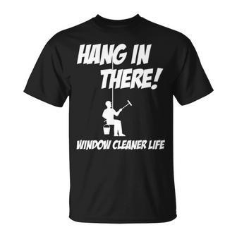 Window Cleaner Hang Cleaning T-Shirt | Mazezy