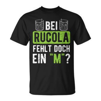 Witziges Spruch T-Shirt - Fehlt bei Rucola ein M?”, Humorvolles Mode - Seseable