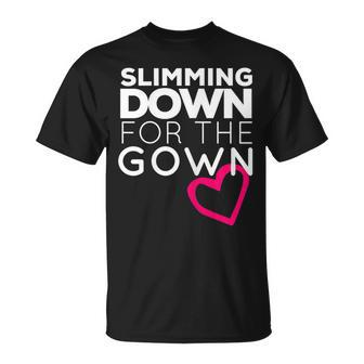 Womans Cute Slimming Down For The Gown T-Shirt - Monsterry