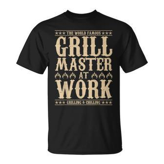World Famous Grill Master At Work Grilling & Chilling Bbq T-Shirt - Monsterry AU