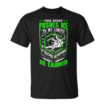 Wrestling This Sport Pushes Me To My Limits T-Shirt - Monsterry