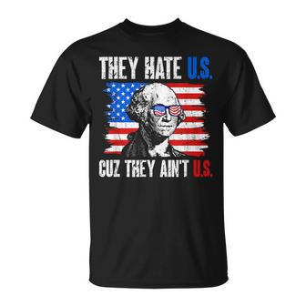 They Hate Us Cuz They Ain't Us Usa American Flag 4Th Of July T-Shirt - Thegiftio UK