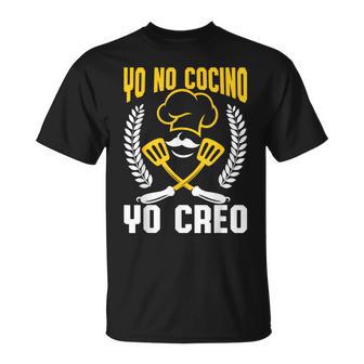 Yo No Cocino Yo Creo Cocinero Cocina Comida Hombre Regalo Camiseta unisex - Regaloses