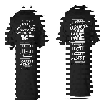 Yo He Sobrevivido A Una Operación De Rodilla Superviviente Camiseta unisex - Regaloses