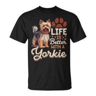 Yorkshire Terrier Dog Yorkie Laida Es Mejor Con Un Yorkie Camiseta unisex - Regaloses
