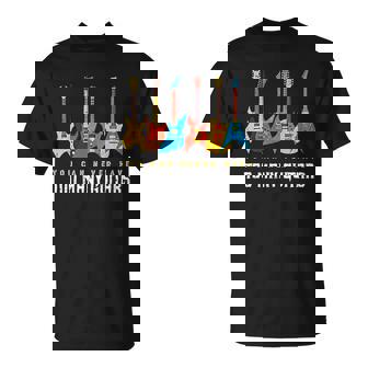 You Can Never Have Too Many Guitars Guitar Gift For Player T-Shirt - Thegiftio