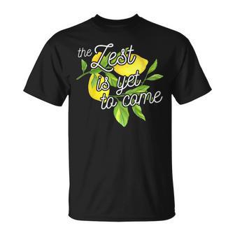 Zest Is Yet To Come Lemons And Leaves Cute T-Shirt - Monsterry AU