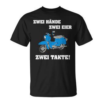 Zwei Hände Zwei Eier Zwei Takte Simsonfahrer Schwalbe T-Shirt - Seseable