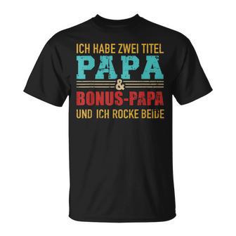 Zwei Titel Papa Und Bonus Papa Und Rocke Sie Bothintage T-Shirt - Geschenkecke