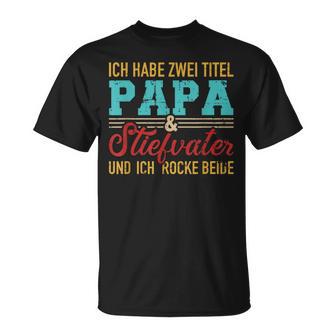 Zwei Titel Papa Und Steppapa Und Rocke Both Stepdad T-Shirt - Geschenkecke