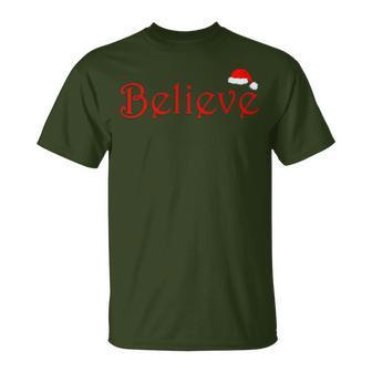 Believe Christmas Believe Santa T-Shirt - Monsterry AU