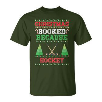 Christmas Booked Because Hockey Sport Lover Xmas T-Shirt - Seseable