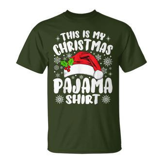 This Is My Christmas Pajama Christmas Outfits T-Shirt - Seseable