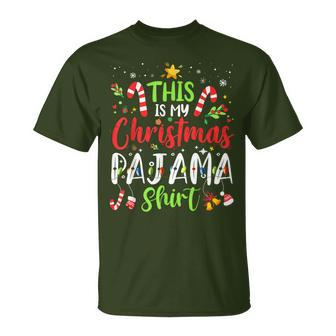 This Is My Christmas Pajama Matching Family Pajamas T-Shirt | Mazezy