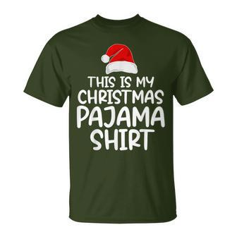 This Is My Christmas Pajama Xmas Family Matching T-Shirt - Monsterry