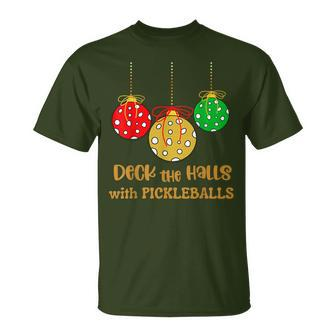 Christmas Pickleball Deck The Halls With Pickleballs T-Shirt - Thegiftio UK