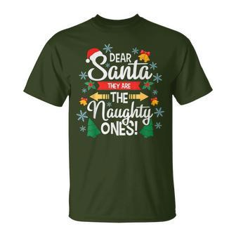 Dear Santa They Are The Naughty Ones Christmas Pajama T-Shirt - Seseable
