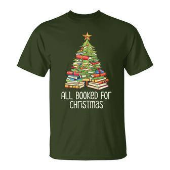 Christmas All Booked For Christmas Tree Books Bookish T-Shirt - Seseable