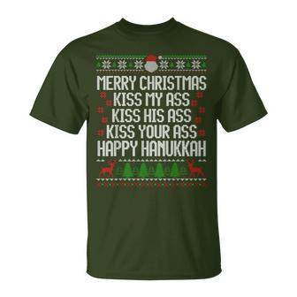 Happy Hanukkah Kiss My Ass His Ass Your Ass Merry Christmas T-Shirt - Monsterry