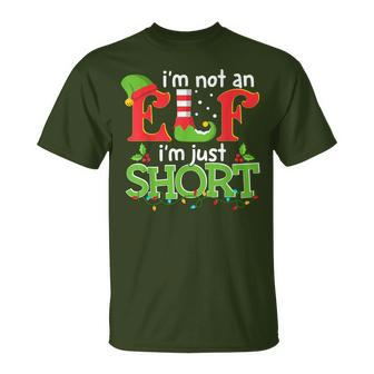 I'm Not An Elf I'm Just Short Merry Christmas Elf Xmas T-Shirt - Seseable