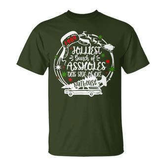 Jolliest Bunch Of Assholes This Side Of The Nut House Xmas T-Shirt - Monsterry