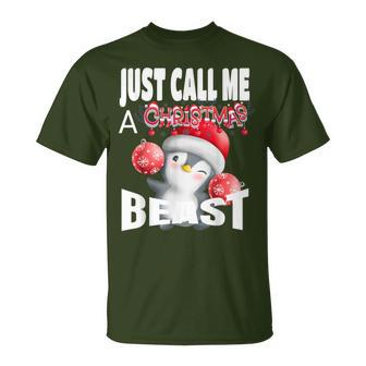 Just Call A Christmas Beast With Cute Penguin And Ornaments T-Shirt - Monsterry UK