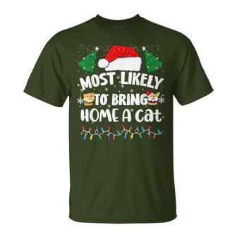Most Likely To Bring Home A Cat Christmas Family Matching T-Shirt - Seseable