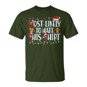 Most Likely To Hate This Family Christmas Pajamas Xmas T-Shirt - Monsterry DE