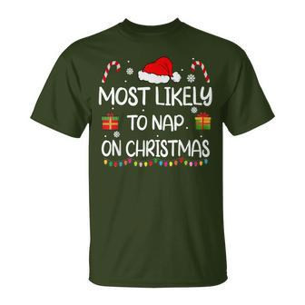 Most Likely To Nap On Christmas Family Matching T-Shirt - Seseable