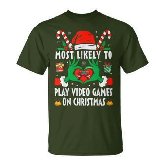 Most Likely To Play Video Games On Christmas Gamer Men T-Shirt - Monsterry AU
