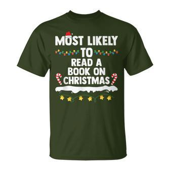 Most Likely To Read A Book On Christmas Matching Family T-Shirt - Seseable