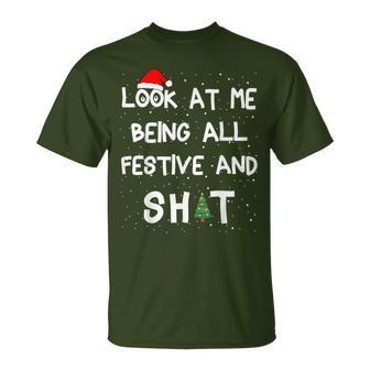Look At Me Being All Festive Christmas Matching Family T-Shirt | Mazezy