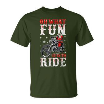 Motorcycle Biker Oh What Fun It Is To Ride Christmas T-Shirt - Monsterry