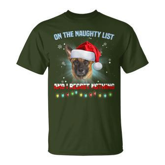 On The Naughty List And Belgian Malinois Christmas T-Shirt - Monsterry