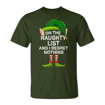 On The Naughty List And I Regret Nothing Elf Christmas T-Shirt - Monsterry CA
