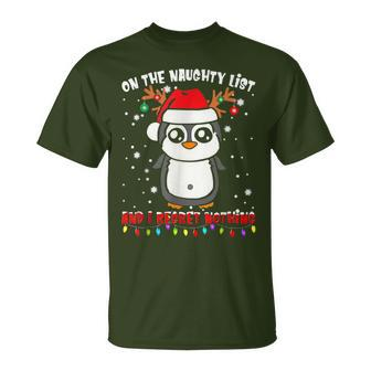On The Naughty List And I Regret Nothing Penguin Xmas T-Shirt - Monsterry