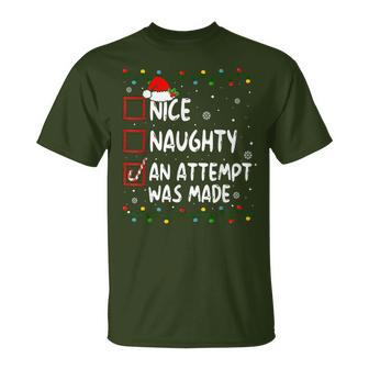 Naughty Or Nice An Attempt Was Made Christmas T-Shirt | Mazezy
