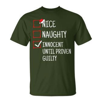 Nice Naughty Innocent Until Proven Guilty Christmas T-Shirt - Monsterry
