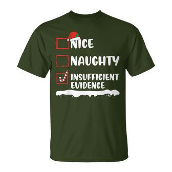Nice Naughty Insufficient Evidence Christmas Family Matching T-Shirt | Mazezy
