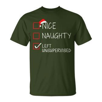 Nice Naughty Left Unsupervised Christmas List Santa Claus T-Shirt - Seseable
