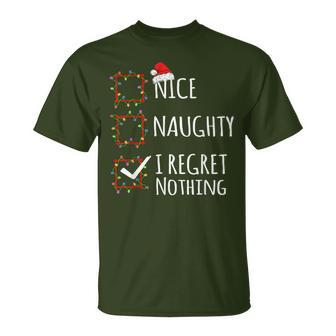 Nice Naughty I Regret Nothing Christmas List Xmas T-Shirt - Monsterry UK