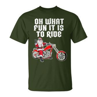 Oh What Fun It Is To Ride Santa Claus On A Motorcycle T-Shirt - Monsterry