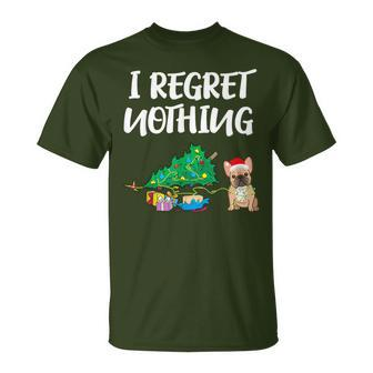 I Regret Nothing Frenchie Christmas French Bulldog T-Shirt - Monsterry AU
