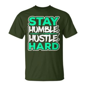 Stay Humble Hustle Hard Rap Lover Entrepreneur Christmas T-Shirt - Monsterry UK