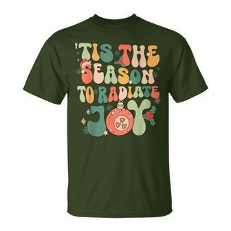 Tis The Season To Radiate Joy Xray Tech Radiology Christmas T-Shirt | Mazezy